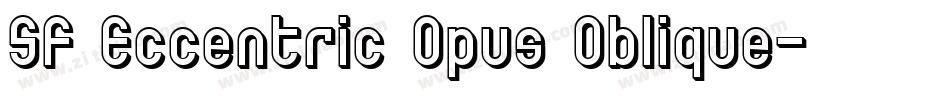 SF Eccentric Opus Oblique字体转换